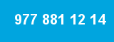 977 881 12 14